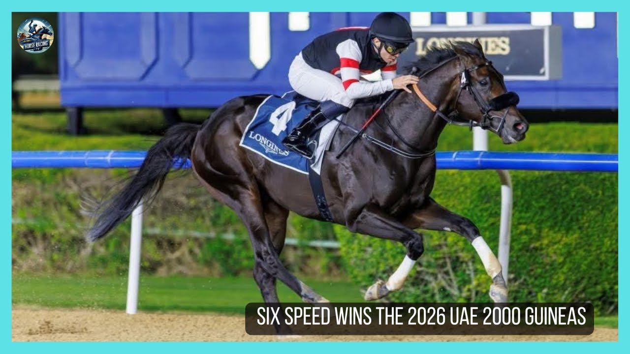 SIX SPEED выигрывает скачки UAE 2000 Guineas (G3) в 2026 году.