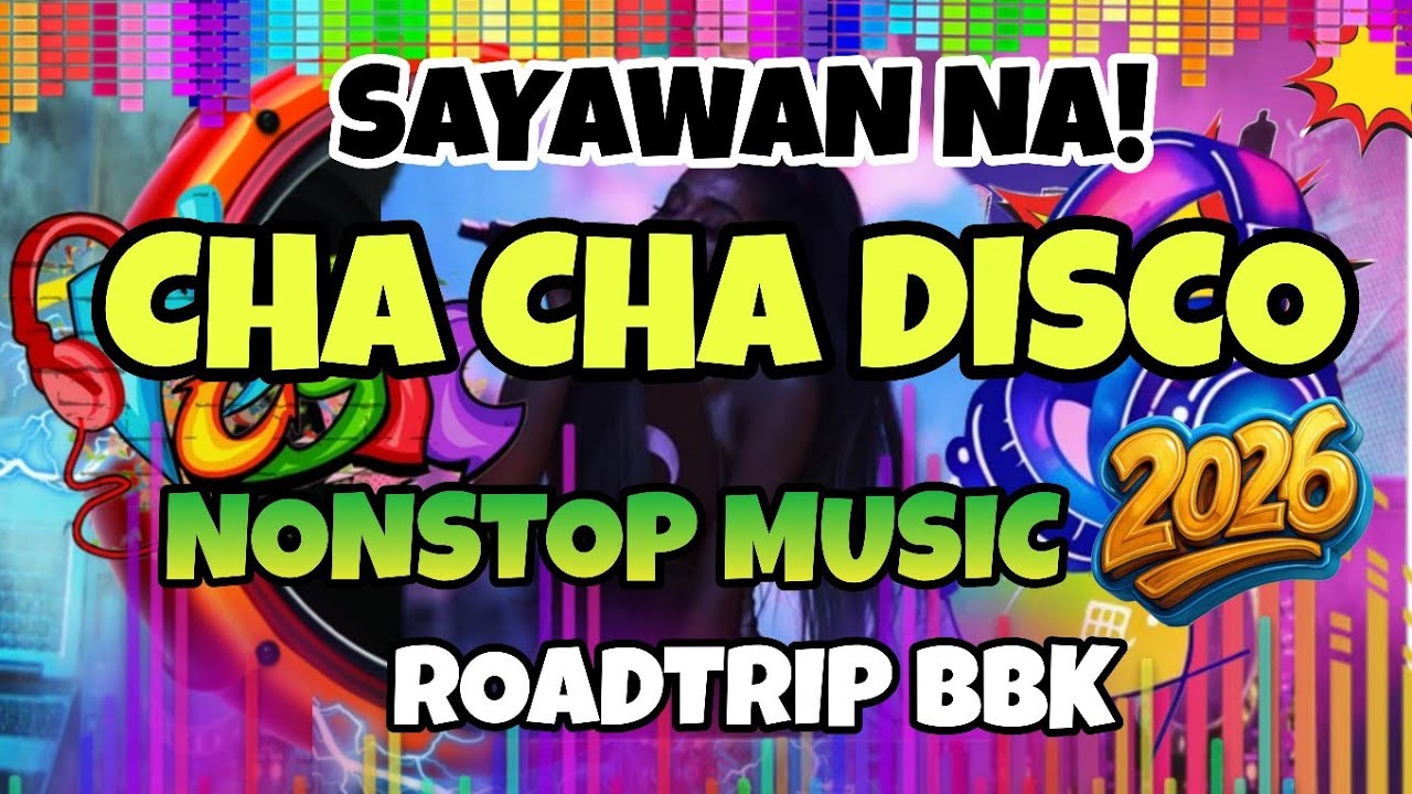 💥🎶ТАНЦЫ! ЧА-ЧА-ДИСК, БЕЗОСТАНОВОЧНАЯ МУЗЫКА, 2026 BBK ROADTRIP