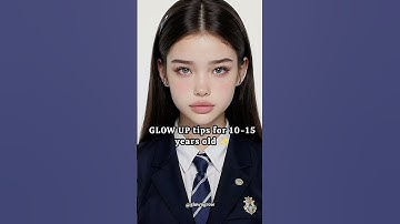 GLOW UP tips for 10-15 years old✨ #glowup #tipsforteens #teenagers #aesthetic #fyp #trending #viral