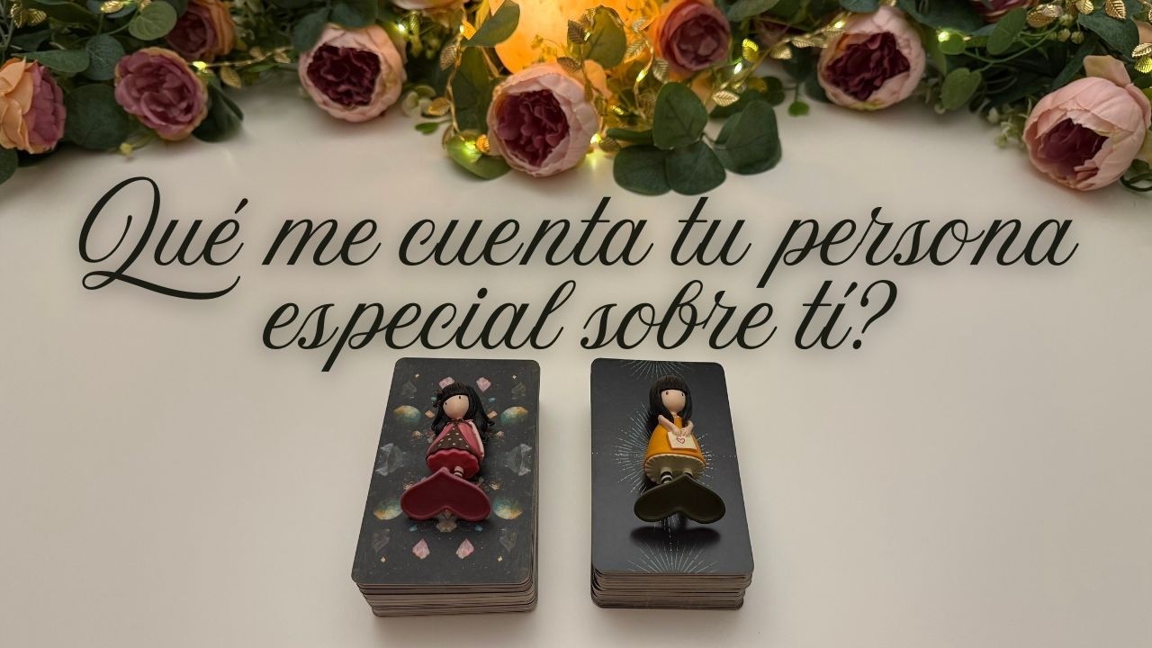 💞🤯 TODO ESTO ES LO QUE TU PERSONA ESPECIAL ME CUENTA SOBRE TI! 🤯💞 Tarot Interactivo Hoy