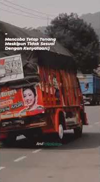 VIRAL!!! Story'wa Truk   Quotes By ARUL PUTRA ROBAN✨
