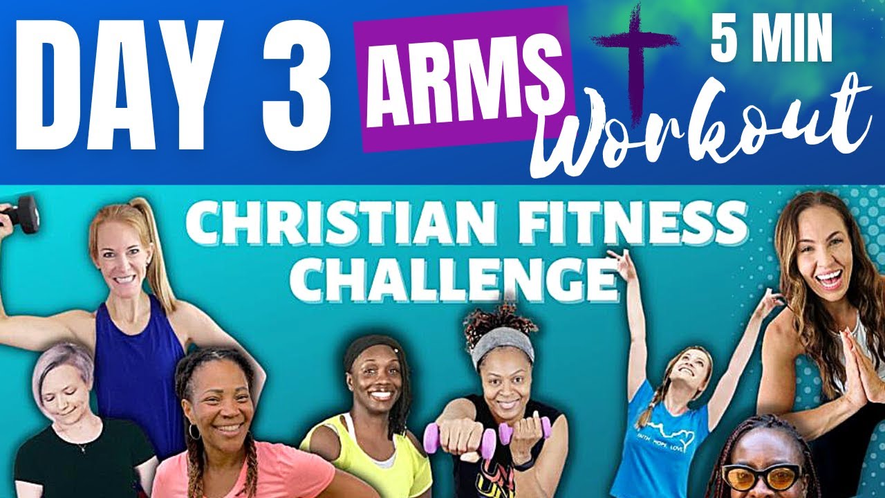 Arms Workout// Christian Fitness Challenge Day 3 - YouTube