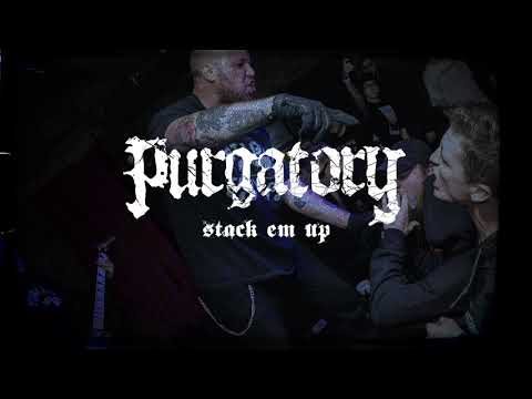 Purgatory "Stack 'Em Up"