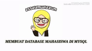 CARA MEMBUAT DATABASE MAHASISWA  Di MySQL