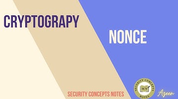 Understanding Cryptographic Nonce | A Beginner