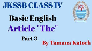 Articles|Basic English|Part 4| Basic English|JKSSB|Trinity  D Change| News
