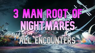 3 Man Root of Nightmares | Full Raid