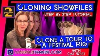 CLONING! Clone a Tour to a Festival Rig | consoletrainer grandMA2 tutorial 2020