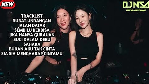 DJ SURAT UNDANGAN X SUCI DALAM DEBU DUGEM BREAKBEAT FULL MELODY TERBARU 2025 ( DJ NISA )