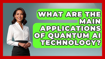 What Are the Main Applications of Quantum AI Technology? - Quantum Tech Explained