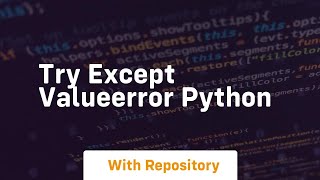 try except valueerror python