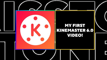 My First Kinemaster 6.0 Video! (DONT DISABLE COMMENTS!)