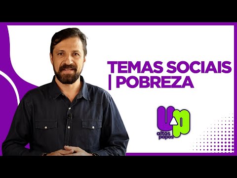 TEMAS SOCIAIS | UP - ALTOS PAPOS #22