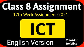 Class 8 ICT Assignment Answer 2021 | Class 8 English Version | class 8 ict 17th week english version