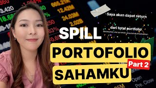 Spill Portofolio #2 - Berapa % Pertumbuhan Portofolio Saham yang Ideal?