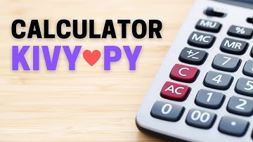 Beautiful Calculator - Kivy ♥️🐍 | Python | Pydroid3