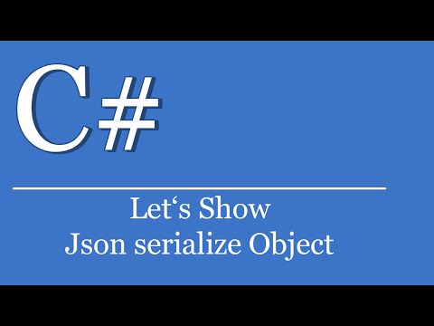 Let's Show #49 - Json serialize Objekt | C# Tutorials Visual Studio