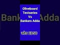 Oliveboard Test Series VS Bankers Adda Testseries