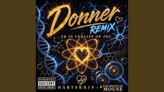 Donner ek is verlief op jou (Remix)