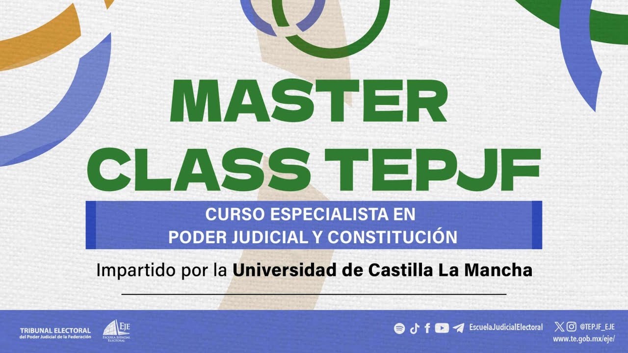Master Class TEPJF / Curso Especialista en Poder Judicial y ...
