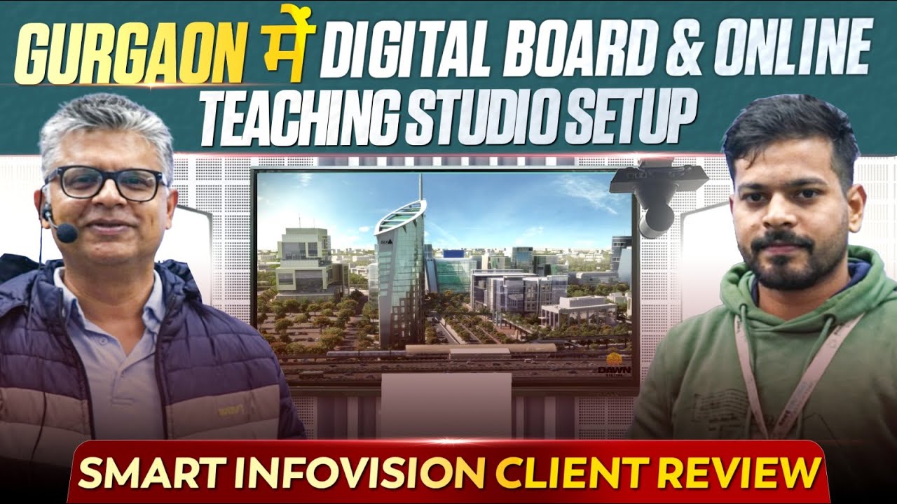 Gurgaon में Digital Board & Online Teaching Studio Setup | Smart Infovision Client Review 
