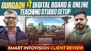Gurgaon में Digital Board &amp; Online Teaching Studio Setup | Smart Infovision Client Review #122001