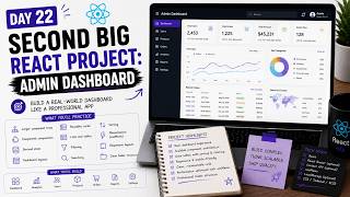 Day 22: Second Big React Project: Admin Dashboard (AI Teaches Me Full Stack)