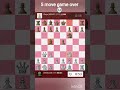 5 moves and game over 💀😈 #chess #chesshorts #zehnboard