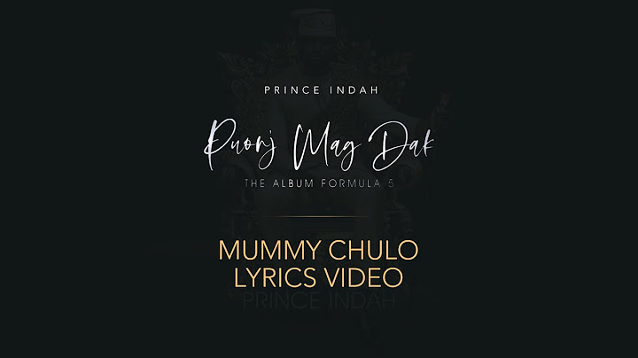 Prince Indah - Mummy Chulo (Official Lyric Video) sms 9845110 to 811