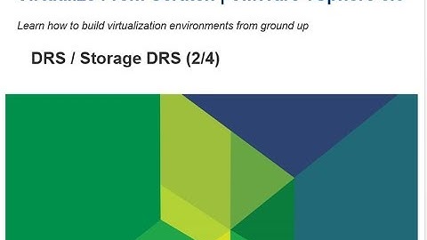 Virtualize From Scratch: vSphere DRS & Storage DRS (2/4)