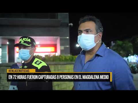 En 72 horas fueron capturadas 8 personas en el Magdalena Medio