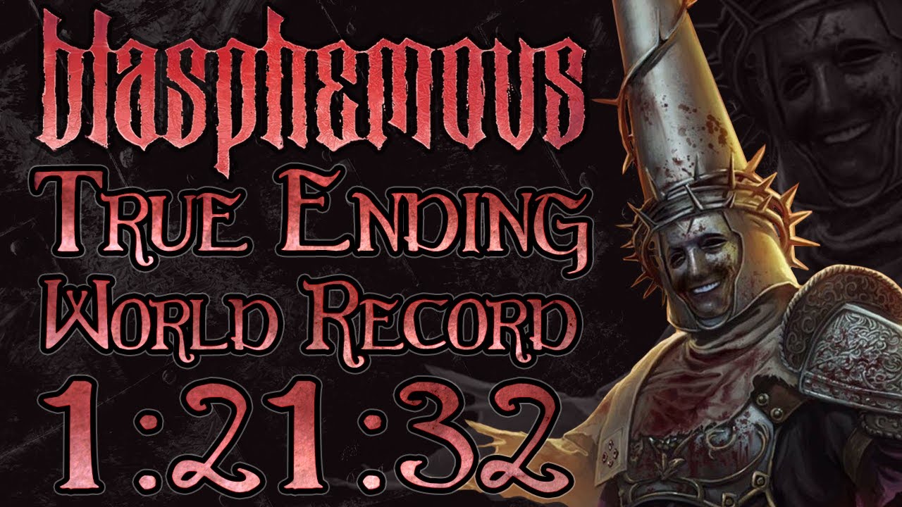 Blasphemous True Ending Glitchless World Record Speedrun 1:21:32