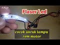 cara membuat flasher led