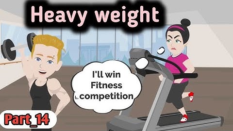 Heavy weight part 14 | Animated story | English story | learn English | Simple English