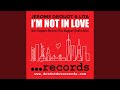 Im not in love eric kupper remix