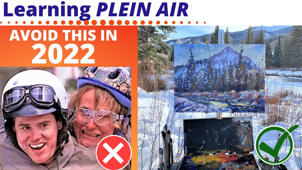 Plein Air Painting- Top 4 Beginner Plein Air MISTAKES To Avoid In 2022