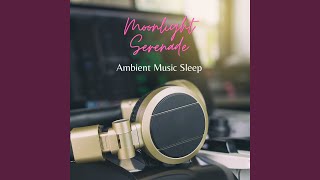 Midnight Tranquility Ambient Music