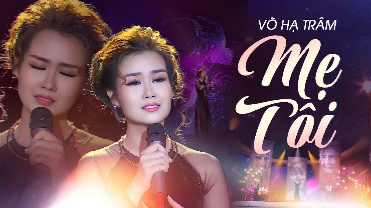 KHÓC NỨC NỞ Với "MẸ TÔI'" - VÕ HẠ TRÂM Live | Nhạc VU LAN BÁO HIẾU Cảm Động Nhất 2025