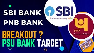 PSU BANKS: SBI & PNB Share Latest News- SBI & PNB TARGET for Tomorrow- SBI PNB share news today