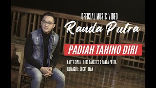 Lagu Minang Terbaru - Padiah Tahino Diri - Randa Putra (Official Music Video)
