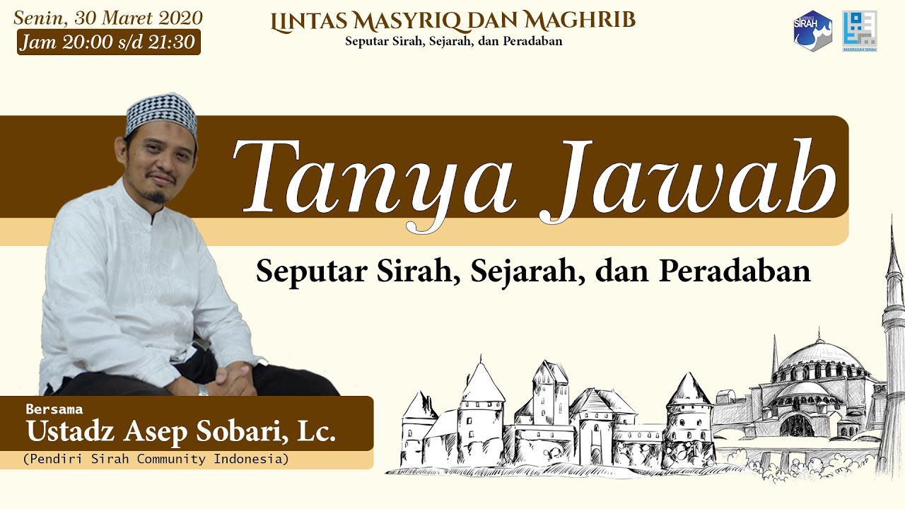 Tanya Jawab Seputar Sirah, Sejarah dan Peradaban
