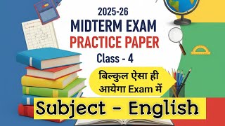 Class 4 English Midterm Practice Paper 2025-26 | Latest Sample Paper & Important Questions