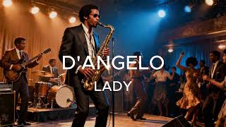 D'Angelo  - Lady (Jazz Fusion 1960s AI Cover)