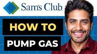 How To Pump Gas At Sam's Club (Full Guide)