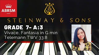 [OFFICIAL] 2021-2022 ABRSM Grade 7 A:3 Vivace, Telemann Fantasia in G minor TWV 33:8