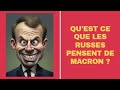 Vr  questce que les russes pensent de macron 