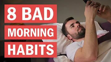 8 Things to STOP Doing When You Wake Up in the Morning