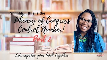 SHHHHH... It is the Library of Congress Control Number Pt. 2