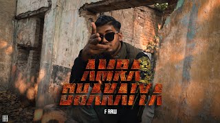 F Raw Amra Dhakaiya Official Music Video Bangla Rap 2024