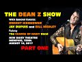 The Dean Z Show Memphis - August 14, 2017  Part One